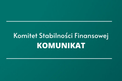 Komunikat Komitetu Stabilności Finansowej po posiedzeniu dotyczącym nadzoru makroostrożnościowego nad systemem finansowym