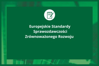 Europejskie Standardy Sprawozdawczości Zrównoważonego Rozwoju – omówienie KZBS